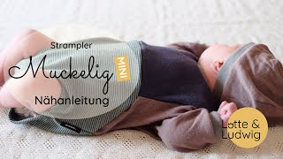 Nähanleitung StramplerBody Muckelig Mini [upl. by Suriaj]