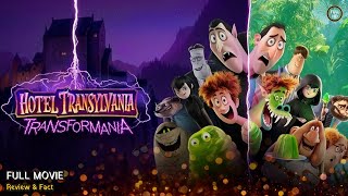 Hotel Transylvania Transformania Full Movie In English  Review amp Facts [upl. by Brigid295]