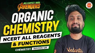 Organic Chemistry  NCERT All Reagents amp Functions  AP amp TS Chemistry  JEE EAPCET 2025 [upl. by Assira]