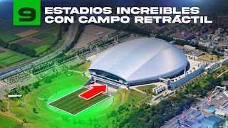 9 Increíbles estadio con campo de futbol retráctil  2023 4K [upl. by Ayoral338]