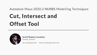 Maya 20202 NURBS Modeling Techniques Cut Intersect and Offset Tool [upl. by Pearlman366]