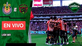 🚨 CHIVAS vs JUÁREZ EN VIVO 🔥 LIGA MX [upl. by Hardy]