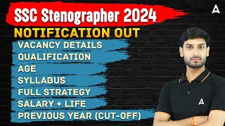 SSC Stenographer Vacancy 2024  SSC Steno Syllabus Salary Age Strategy  Full Details [upl. by Aniretak]