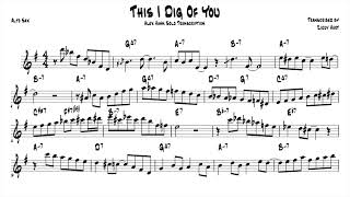 Alex Hahn  quotThis I Dig of Youquot Alto Sax Solo Transcription [upl. by Nywloc]