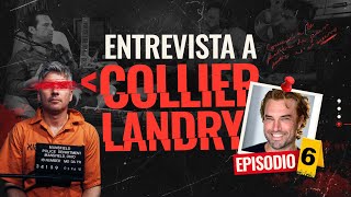 Entrevista con Collier Landry hijo de Noreen Boyle  EP 6 Parte 2 [upl. by Drwde685]