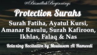 PROTECTION SURAHS  SURAH FATIHA AYATUL KURSI LAST 2 AYAHS BAQARAH amp 4 QULS  MORNING amp EVENING [upl. by Terryn716]