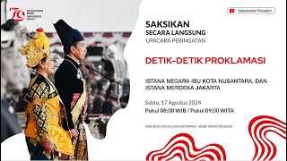 LIVE Upacara Peringatan DetikDetik Proklamasi 17 Agustus 2024 [upl. by Eenhpad]