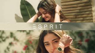 Esprit watches Spring Summer 22 collection campaign featuring Ananya Panday Esprit Ananya Panday [upl. by Adehsor]