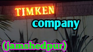 TIMKEN PVTLTD COMPANY Jamshedpur TatanagarTop 10 company at jamshedpur [upl. by Ahseret177]