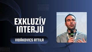 Exkluzív interjú Vidákovics Attilával [upl. by Odoric]