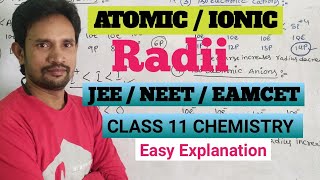 ATOMIC OR IONIC RADII JEE  NEET  EAMCET CLASS 11CHEMISTRY [upl. by Obrien]