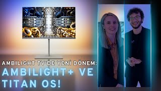 Ambilight TVde Yeni Devrim  Ambilight ve TitanOS Neler Sunuyor [upl. by Fronniah387]