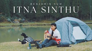 BENJAMIN SUM  ITNA SINTHU Official Music Video [upl. by Au]