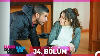 İlişki Durumu Karışık 34 Bölüm [upl. by Par48]