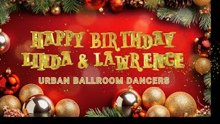 Linda Lee and Lawrence Grant December Birthday Celebration Slide Show [upl. by Eicarg]