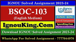 BSOC 103 English Medium IGNOU Solved Assignment 202324 Exam Session  June 2024 Dec 2024 [upl. by Fanchie532]