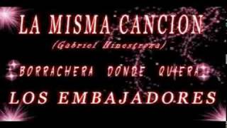 LA MISMA CANCION LOS EMBAJADORES VALLENATGOSmp4 [upl. by Atinrev643]