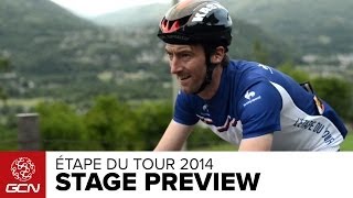 LÉtape Du Tour 2014  Stage Preview [upl. by Letnoj]