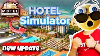 New Update Hotel Simulator  Supermarket amp Motor Manager Simulator 🤯 motelmanagersimulator [upl. by Ylsel278]