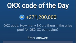 X Empire Okx Code of the Day 17 amp 18 October OKX Code of The Day Code OKX Code Of The Day X Empire [upl. by Naraa]