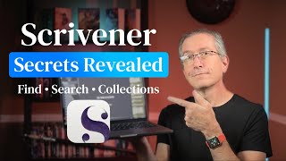 Scrivener Secrets Revealed Using Power Features Find • Seach • Collections [upl. by Giovanni]