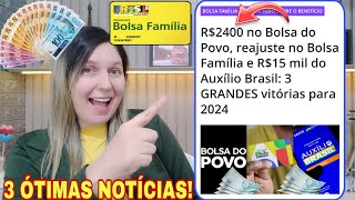 😃SÓ NOTÍCIA BOA 💸R 2400 BOLSA DO POVO NOVO AUMENTO no BOLSA FAMÍLIA 2024 R 15000 DE INDENIZAÇ [upl. by Ansilma811]