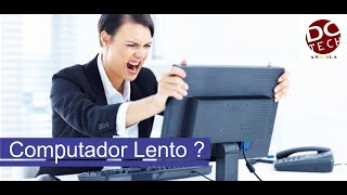 5 dicas O que fazer quando o computador está muito lento Veja como resolver [upl. by Naitsirhc771]