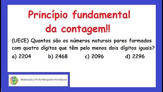 PRINCÍPIO FUNDAMENTAL DA CONTAGEM  UECE  NÚMEROS PARES COM PELO MENOS 2 DÍGITOS IGUAIS [upl. by Kessia153]