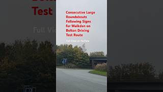 Large Roundabouts Following Signs for Walkden on Bolton Driving Test Route Video shorts uk like [upl. by Staford]