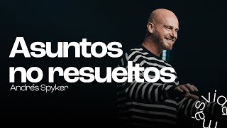 Andrés Spyker – Asuntos no resueltos [upl. by Holtorf579]