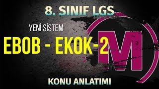 EBOB ve EKOK2 Yeni Sistem LGS 8sınıf [upl. by Otsuaf]