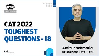 Learn From the Experts  CAT 2022 Slot 3 Quant Question  Amit Panchmatia [upl. by Radnaxela716]