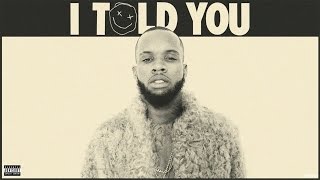 Tory Lanez  I Told You  Another One I Told You [upl. by Tamra224]