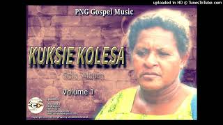 Aeibaiga aeyatama  KUKSIE KOLESA Official Audio PNG Gospel Music [upl. by Anitteb828]