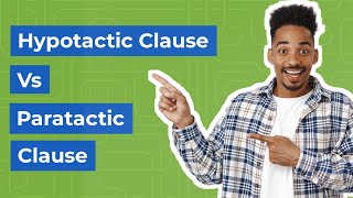 Demystifying Hypotactic and Paratactic Clauses Unlock the Secrets of Sentence Meaning [upl. by Dadelos]