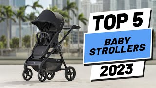 Top 5 BEST Baby Strollers of 2023 [upl. by Nuriel]