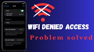 How to fix wifi Denied Access  Wifi Denied Access problem solved  Wifi Denied Access  2024 [upl. by Haodnanehs]