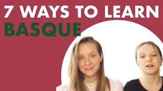 7 Ways To Learn Basque  With Marti amp Buckley [upl. by Emmeline]