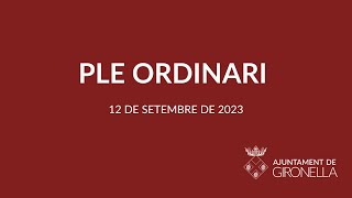 Ple ordinari 12 de setembre de 2023 [upl. by Hesky]