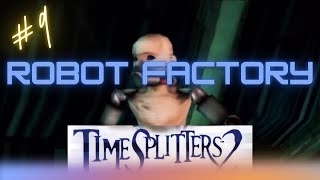 Timesplitters 2  2315 Robot Factory PS2 [upl. by Netsreik]