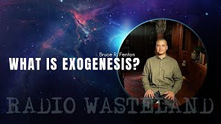 What is Exogenesis Bruce R Fenton [upl. by Isus564]