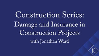 Construction Series Damage and Insurance in Construction Projects  Are You Covered [upl. by Olwen918]