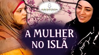 A MULHER NO ISLAM  SRA EDEVALDA LUCENA amp SRA ZAHRA ALKAABI  Podcast Islam Sem Censura 23 [upl. by Douglass]