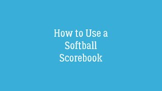 How to Use a Softball Scorebook [upl. by Pengelly33]