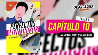 Perfectos Mentirosos 2  Capítulo 10 Parte 1 Audiolibro [upl. by Button]