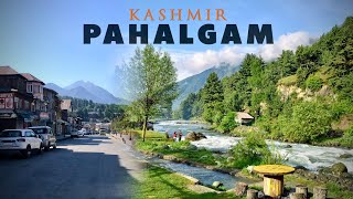 PAHALGAM KASHMIR  MustVisit Places  Aru Valley  Betaab Valley  Chandanwadi  Ep6 [upl. by Berck613]