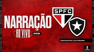 CONMEBOL LIBERTADORES 2024  SÃO PAULO X BOTAFOGO  SPFC PLAY [upl. by Yemar]