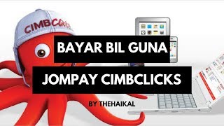 Cara Bayar Bil Dengan CIMBClicks Jompay [upl. by Htaek]