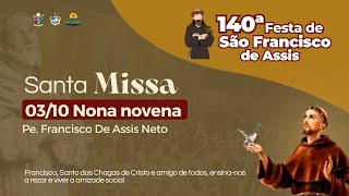 9° Novena em Honra a São Francisco de Assis  Presidente Pe Assis Neto [upl. by Mackoff]