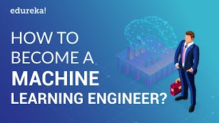 Machine Learning Engineer Career Path in 2021  Machine Learning Tutorial  Edureka [upl. by Ahsilyt987]